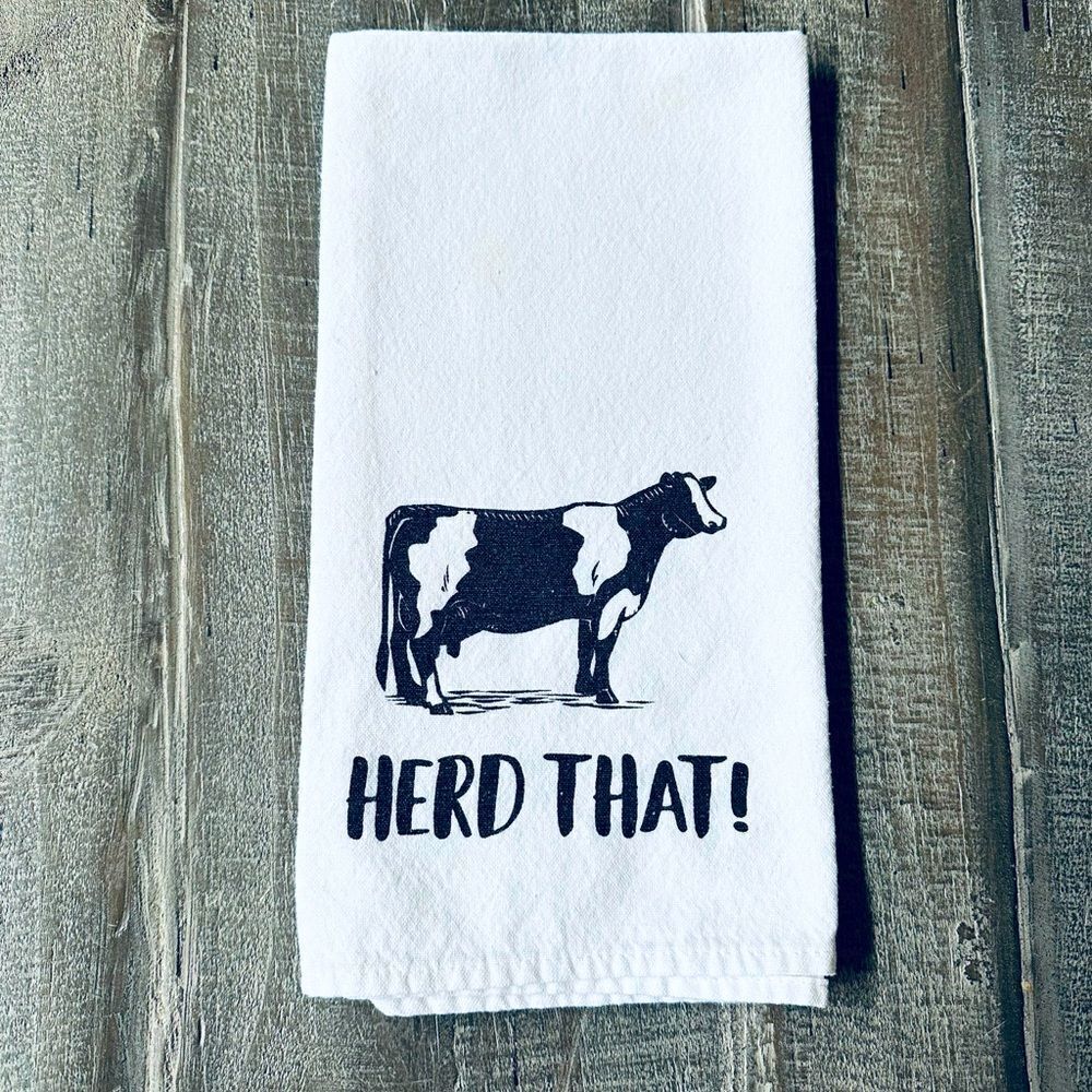 Herd That! Funny Cow Farmhouse Dish Towel Tea Towel